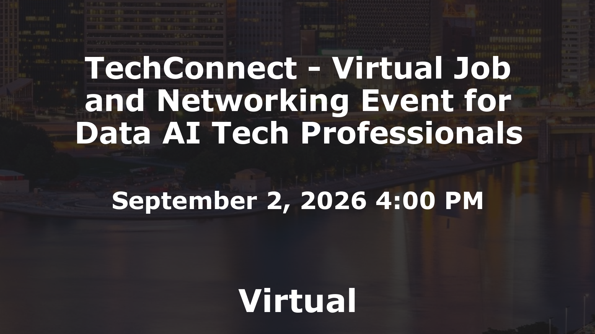 TechConnect - Virtual Job and Networking Event for Data AI Tech Professionals event image